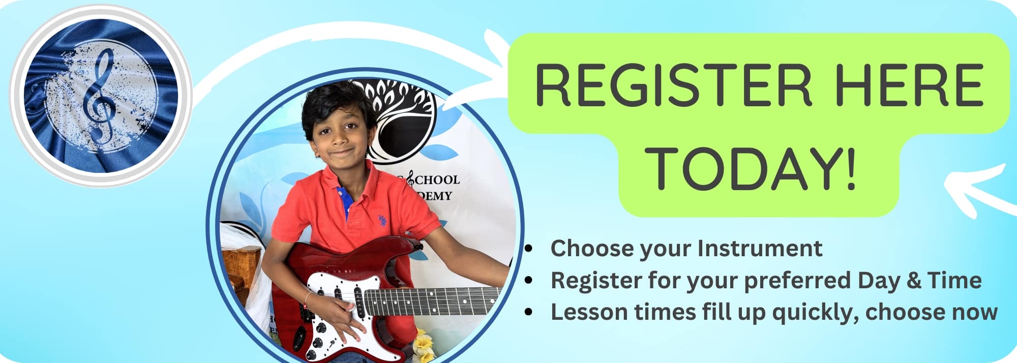BOOK A TRIAL LESSON GUITAR 7 × 25 in Promotional banner inviting registration for music lessons featuring a child with a guitar and a bold'Register Here Today' CTA.