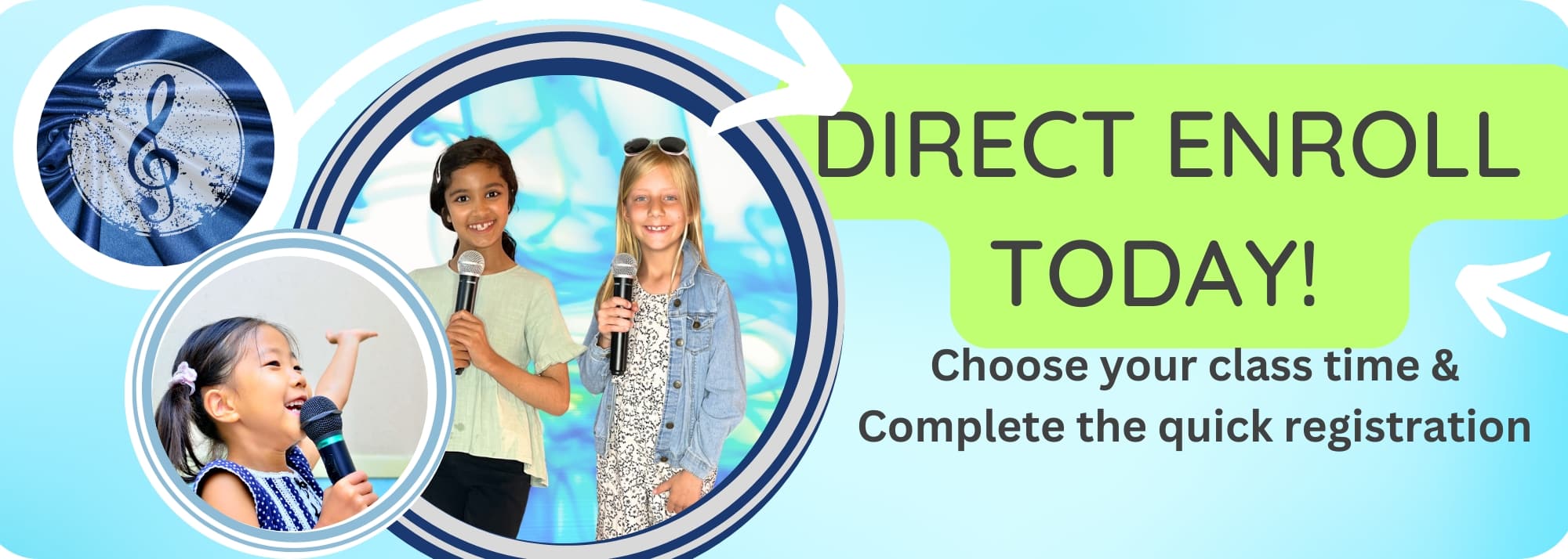 Banner promoting direct enrollment today for kids' singing classes; features three children with microphones and musical imagery.